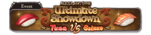 Auld Lang Syne: Ultimate Showdown - Tuna VS Salmun