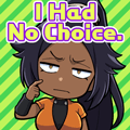 Yoruichi I Had No Choice.