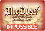 BattleRaid The Doss! End of the Line Farewell Tour Impossible.png