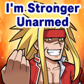 Jack I'm Stronger Unarmed
