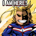 All Might I Am Here!