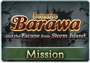 Mission Detective Barawa and the Escape from Storm Island 1.png