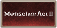 Monscian: Act II