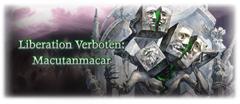 Liberation Verboten: Macutanmacar