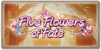 Five Flowers of Fate