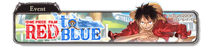 ONE PIECE FILM RED to BLUE