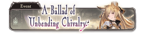 A Ballad of Unbending Chivalry