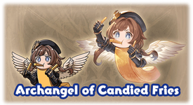 Archangel of Candied Fries