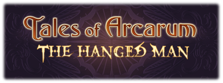 Tales of Arcarum: The Hanged Man