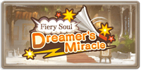 Fiery Soul: Dreamer's Miracle