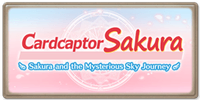 Cardcaptor Sakura: Sakura and the Mysterious Sky Journey