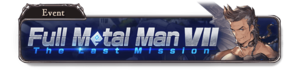 Full Metal Man VII: The Last Mission