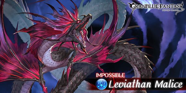 Leviathan Malice Raid Granblue Fantasy Wiki