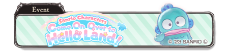 Sanrio Characters: Come On Over to Hello Land!