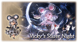 Vicky's Soiree Night