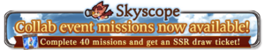 Skyscope Collab Event Missions