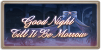 Good Night Till It Be Morrow