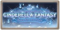 Cinderella Fantasy ~Peace for Lost Souls~