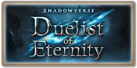 Shadowverse: Duelist of Eternity