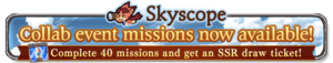Skyscope Collab Event Missions