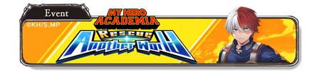My Hero Academia: Rescue Another World